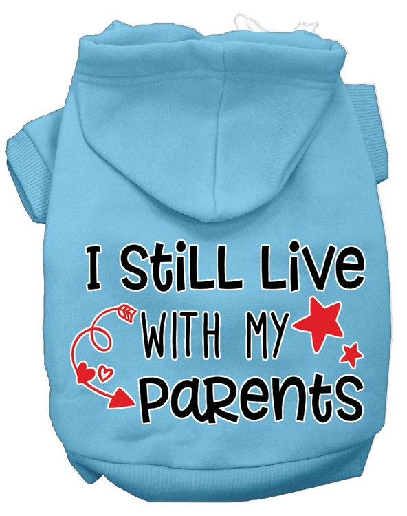 Still Live with my Parents Screen Print Dog Hoodie Baby Blue L